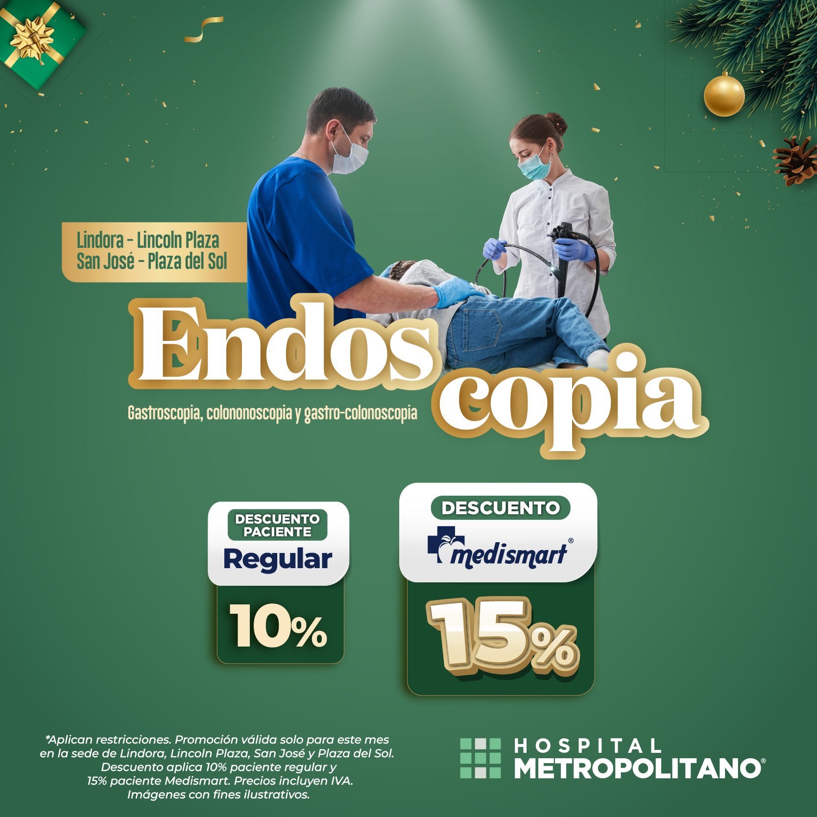 http://Endoscopía%20con%2010%%20y%2015%%20con%20MediSmart%20en%20Lindora-Lincoln%20Plaza-San%20José-Plaza%20del%20sol