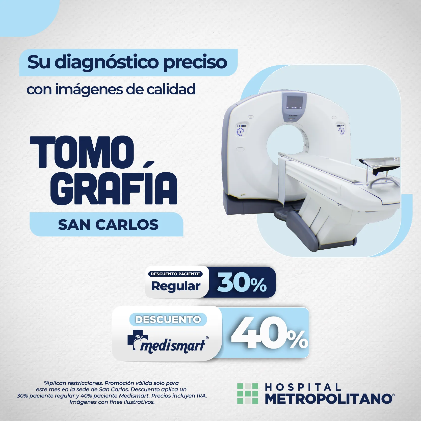 http://Su%20diagnóstico%20preciso%20con%20imágenes%20de%20calidad.%20Descuento%20de%20hasta%2040%%20a%20través%20de%20MediSmart%20en%20Tomografía%20en%20las%20sede%20San%20Carlos.