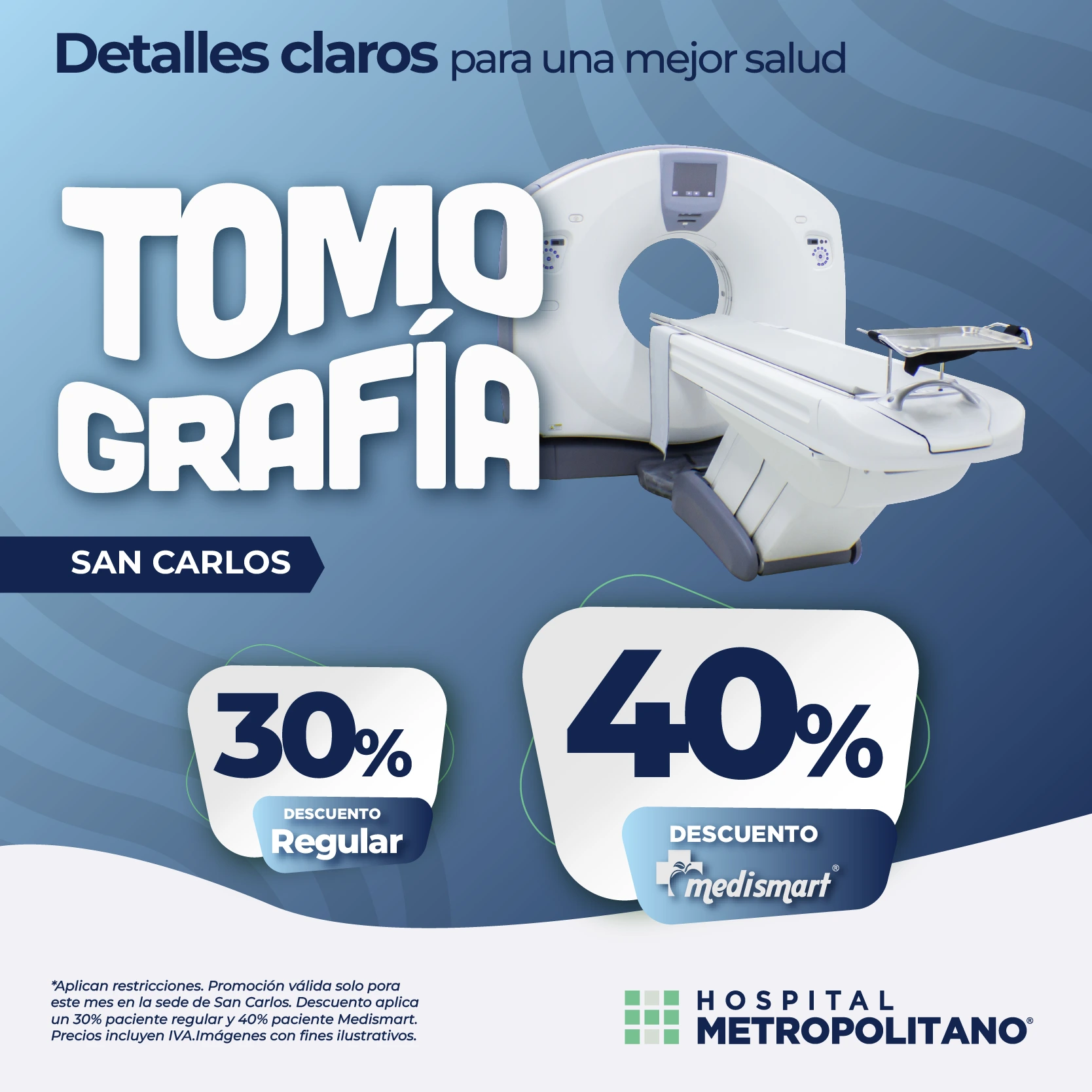 http://Su%20diagnóstico%20preciso%20con%20imágenes%20de%20calidad.%20Descuento%20de%20hasta%2030%%20(40%%20a%20través%20de%20MediSmart)%20en%20Tomografía%20en%20la%20sede%20de%20San%20Carlos.