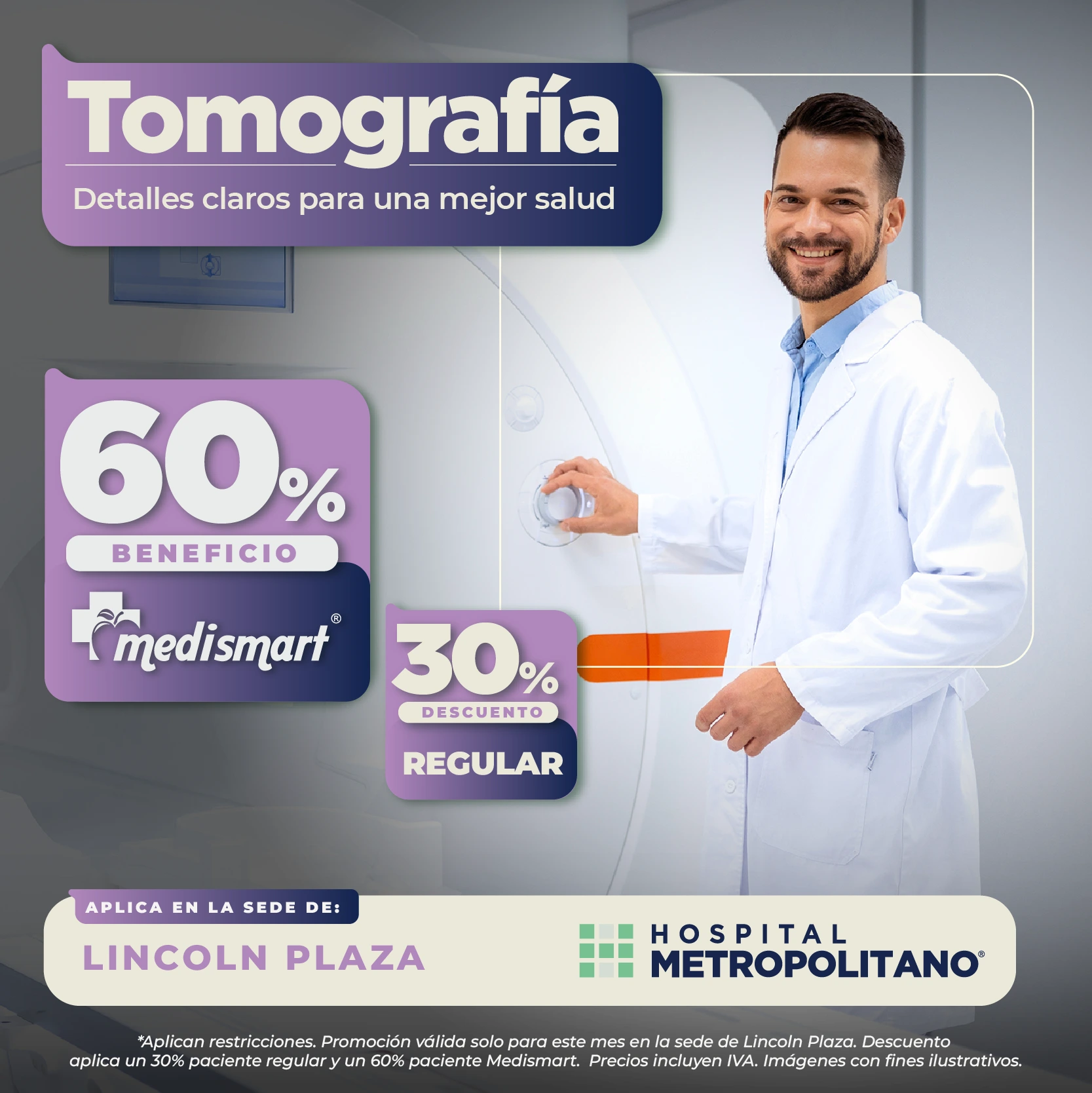 http://Detalles%20claros%20para%20una%20mejor%20salud.%20Descuento%20de%2030%%20(60%%20a%20través%20de%20MediSmart)%20en%20Tomografía%20en%20la%20sede%20Lincoln%20Plaza.