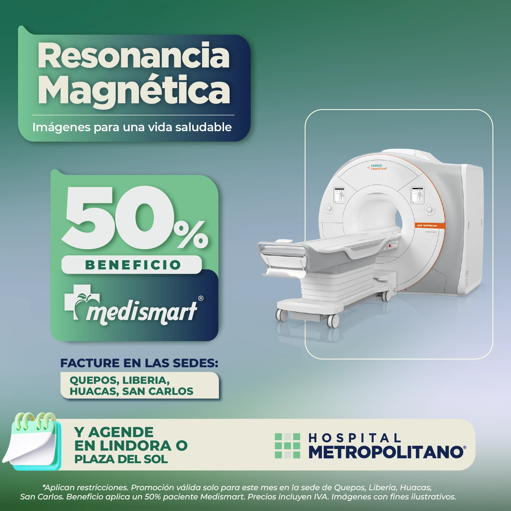 http://Imágenes%20para%20una%20vida%20saludable.%20Descuento%20de%20hasta%2050%%20a%20través%20de%20MediSmart%20en%20Resonancia%20Magnética%20si%20factura%20en%20las%20sedes%20de%20Quepos,%20Liberia,%20Huacas%20o%20San%20Carlos,%20y%20agenda%20en%20las%20sedes%20de%20Lindora%20o%20Plaza%20del%20Sol.