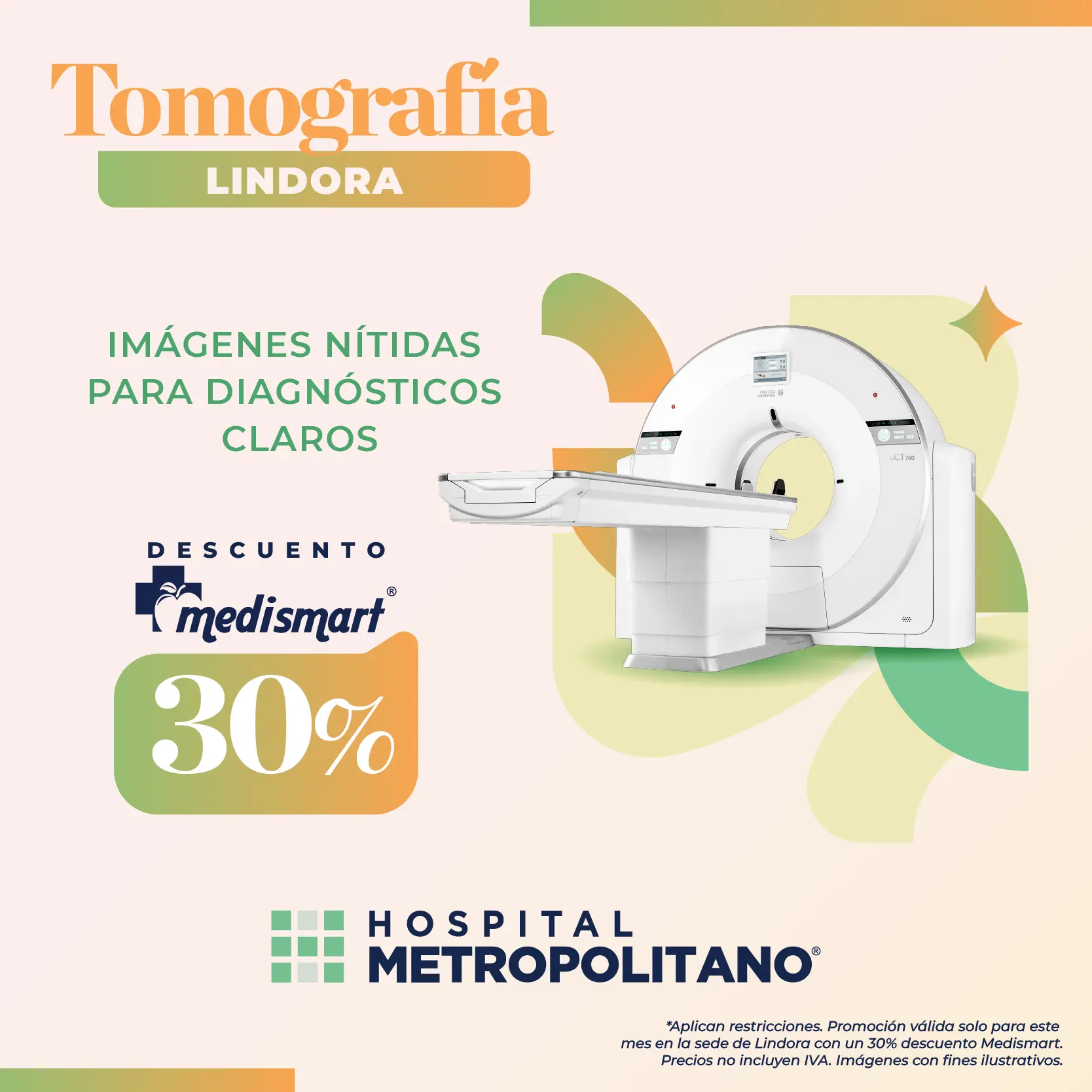 http://Detalles%20claros%20para%20una%20mejor%20salud.%20Descuento%20de%2030%%20a%20través%20de%20MediSmart%20en%20Tomografía%20en%20la%20sede%20Lindora.%20*Aplican%20restricciones.%20Promoción%20válida%20solo%20para%20este%20mes.%20Precios%20no%20incluyen%20IVA.%20Imágenes%20con%20fines%20ilustrativos.