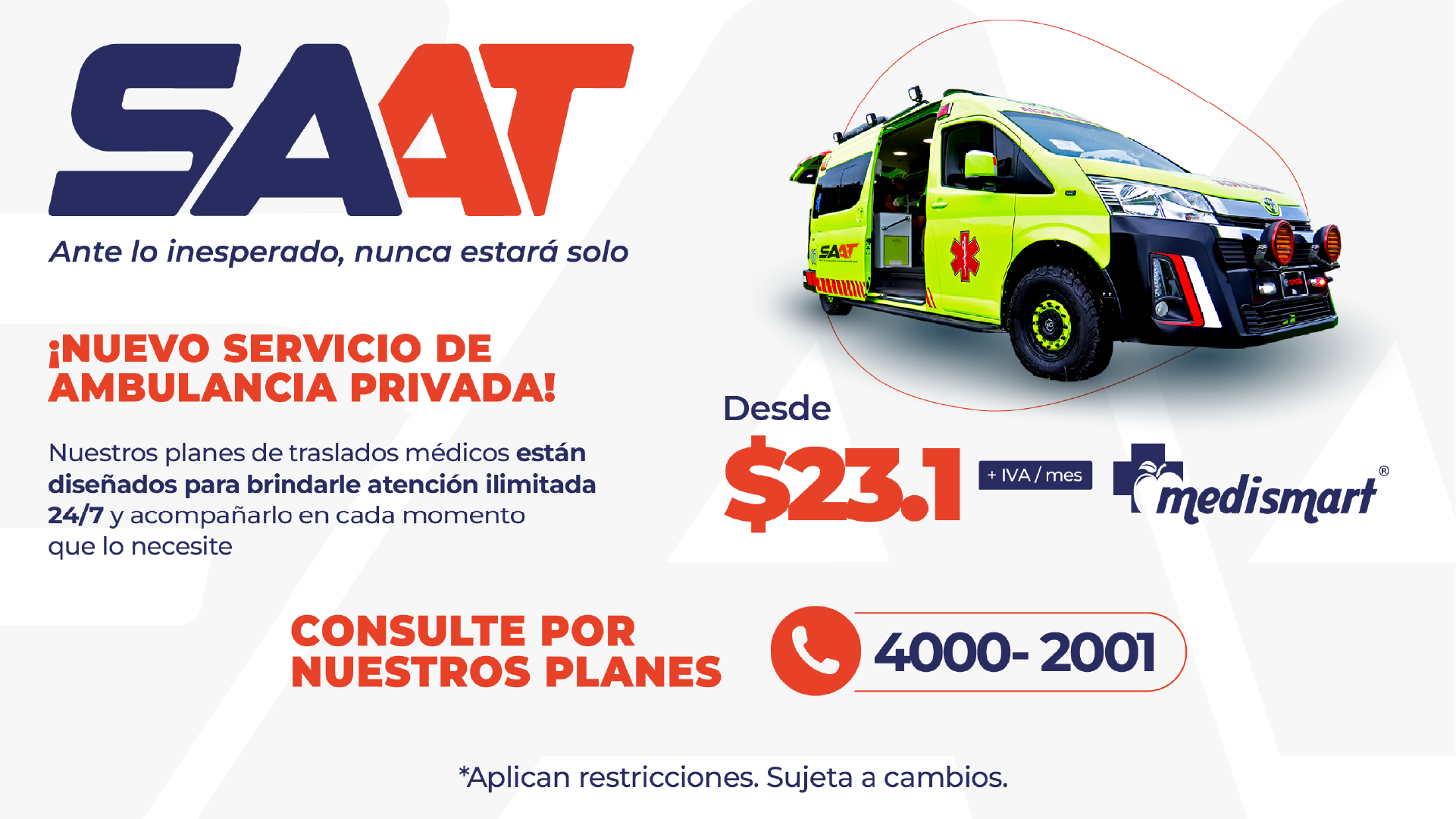 SAAT le acompaña antes, durante y después de una emergencia, con atención médica rápida y profesional.